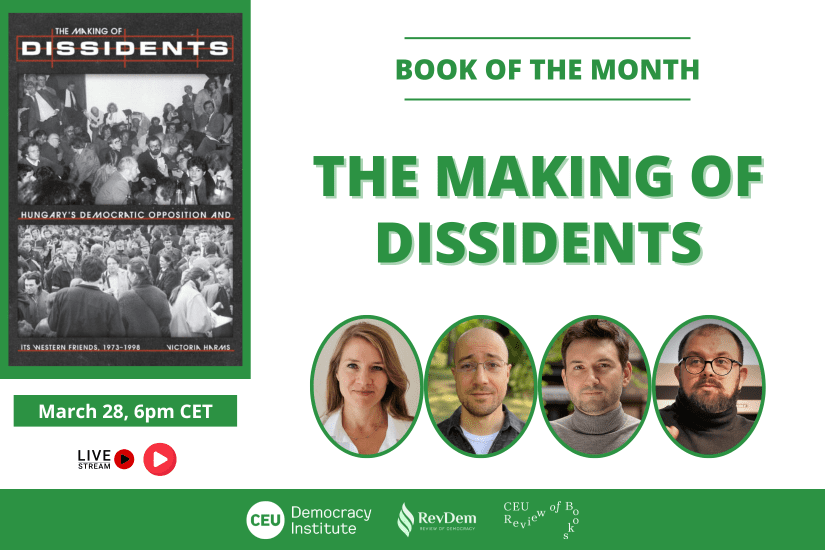 3/28: Book of the Month: The Making of Dissidents Roundtable